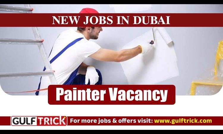 Dubai Job Vacancy: Painter Position Available for Skilled Candidates
